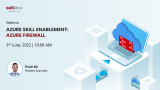 Azure Skill Enablement – Azure Firewall