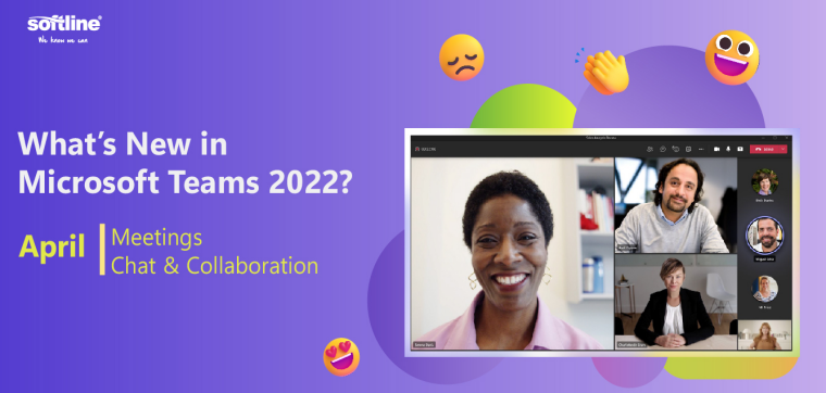 What's New in Microsoft Teams 2022? - April