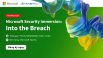 Sự kiện Microsoft Security Immersion: Into the Breach