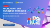Hội thảo trực tuyến "Microsoft 365 Business Premium - Giải pháp dành cho doanh nghiệp SMEs"