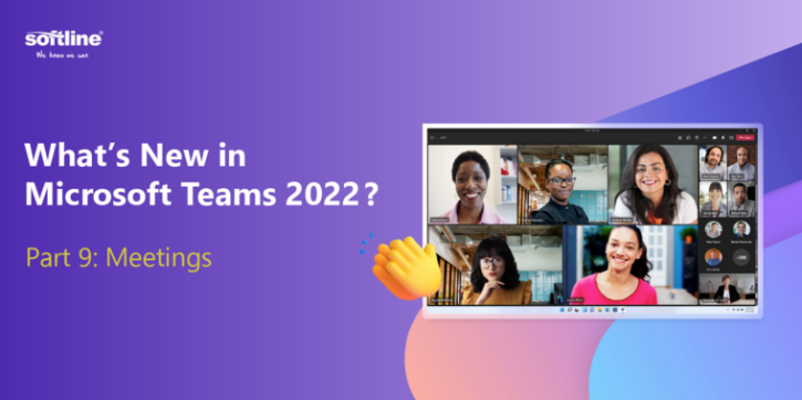What's New in Microsoft Teams 2022? - Part 9