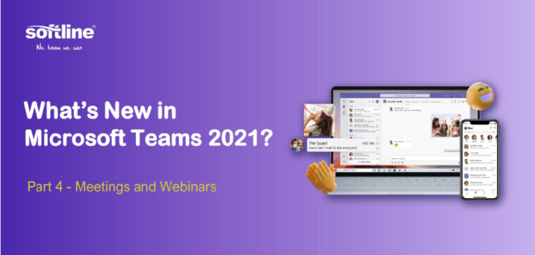 What's New in Microsoft Teams 2021? | Part 4